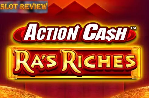 Action Cash Ras Riches Slot Review